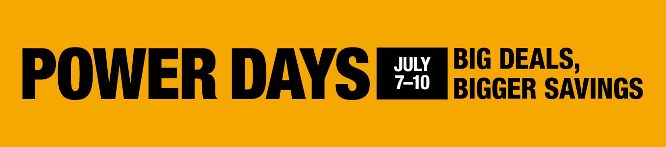 Power Days. Big Deals, Bigger Savings.